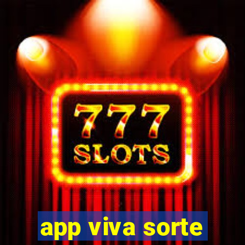 app viva sorte